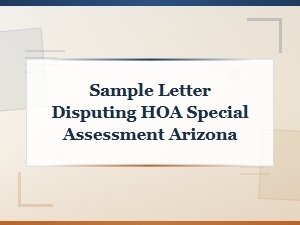 Sample Letter Disputing Hoa Special Assessment in Arizona