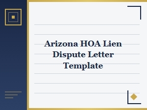 Arizona Hoa Lien Dispute Letter Template