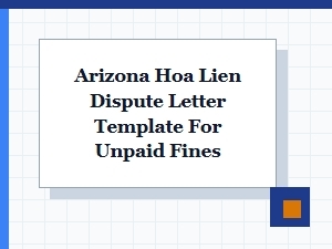 Arizona Hoa Lien Dispute Letter Template for Unpaid Fines